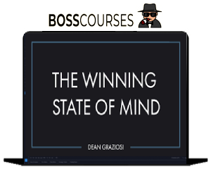 Dean Graziosi – The Winning State Of Mind
