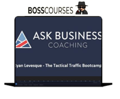 Ryan Levesque – Tactical Traffic Bootcamp